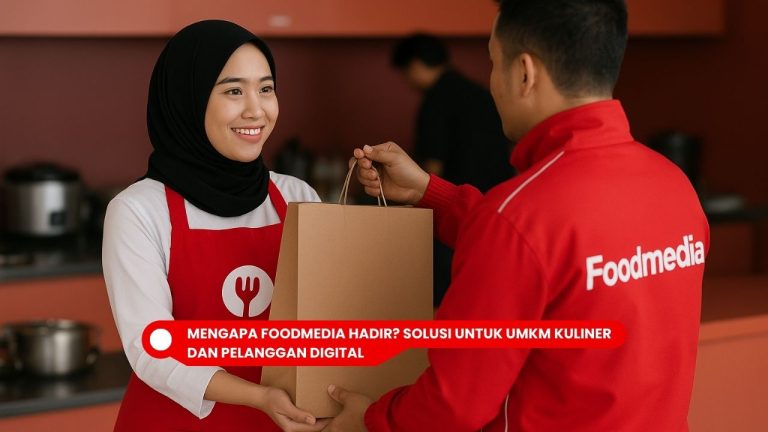 Mengapa Foodmedia Hadir? Solusi untuk UMKM Kuliner dan Pelanggan Digital