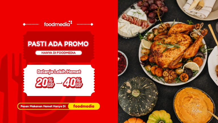 Pasti Ada Promo, Belanja Lebih Hemat di Foodmedia